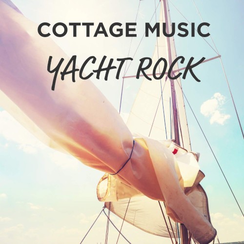 Cottage Music: Yacht Rock