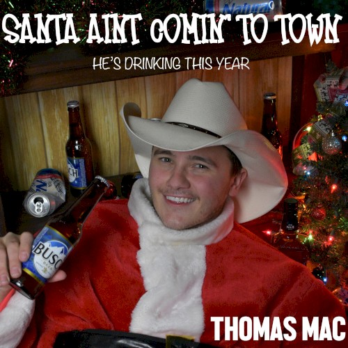 Santa Ain't Coming to Town (He's Drinking This Year)