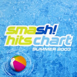 Smash! Hits Chart Summer 2003