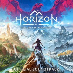 Horizon Call of the Mountain (Official Soundtrack)