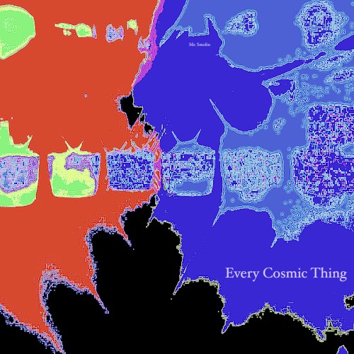 Every Cosmic Thing
