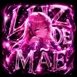 LUZ DE MÃE
