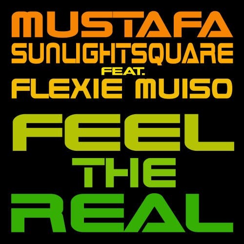 Feel The Real