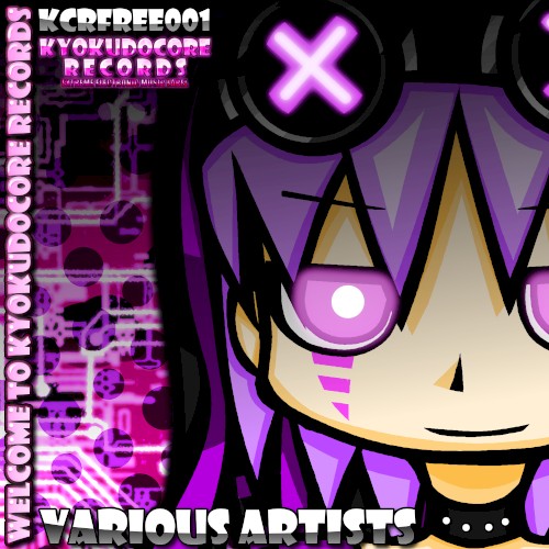 Welcome to KyokudoCore Records