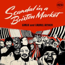 Scandal in a Brixton Market