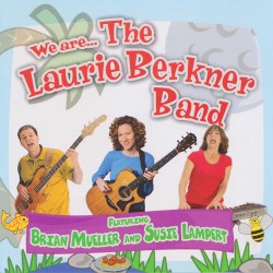 We Are the Laurie Berkner Band