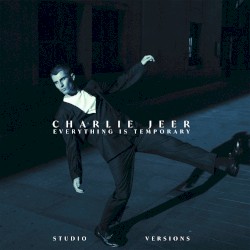 Everything Is Temporary (Studio Version)