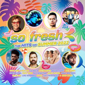 So Fresh: The Hits of Summer 2022