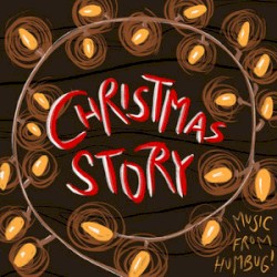 Christmas Story - Music from Humbug!