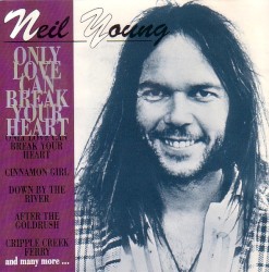 Only Love Can Break Your Heart