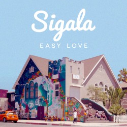 Easy Love (Remixes)