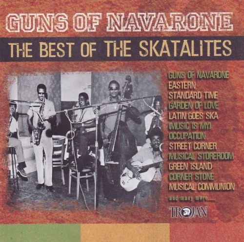 Guns of Navarone: The Best of the Skatalites