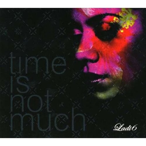 Time Is Not Much