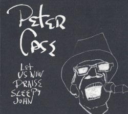 Let Us Now Praise Sleepy John