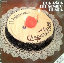 Dos Años Del Sonido Chapa
