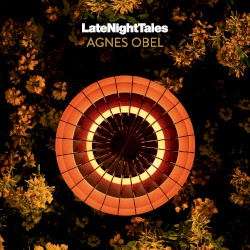 LateNightTales: Agnes Obel