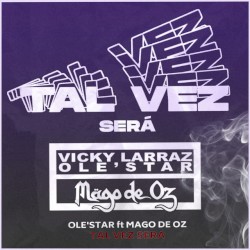 Tal vez será