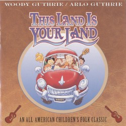 This Land Is Your Land: An All-American Children's Folk Classic