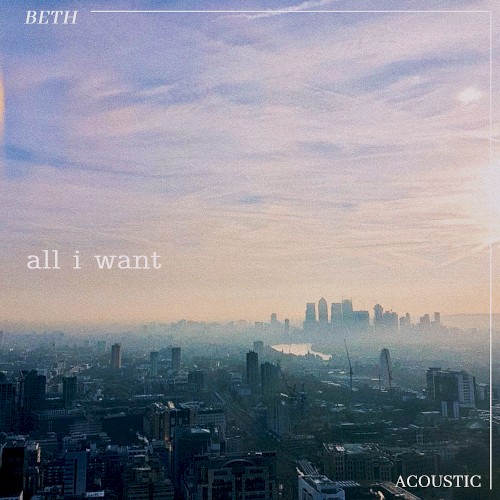 All I Want (Acoustic)