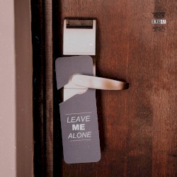 Leave Me Alone
