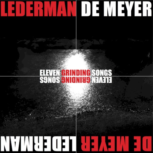 Eleven Grinding Songs