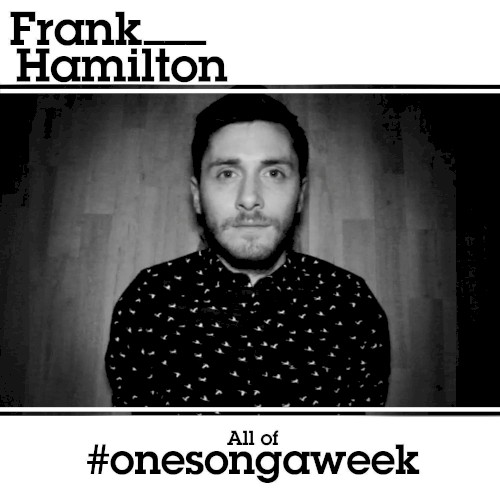 All of #OneSongAWeek