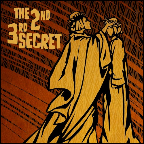 The 2nd 3rd Secret