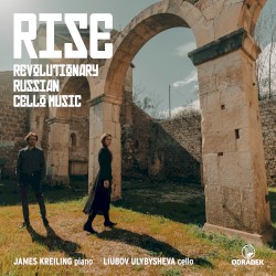 RISE · Revolutionary Russian Cello Music