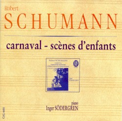 Carnaval / Kinderszenen