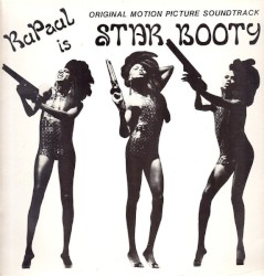 Rupaul Is Star Booty: Original Motion Picture Soundtrack