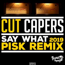 Say What (2019)