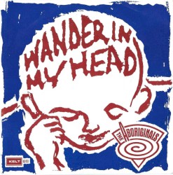 Wander in My Head / Who’s Been Sleeping Here