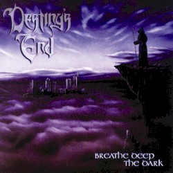 Breathe Deep the Dark