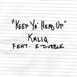 Keep Ya Head Up