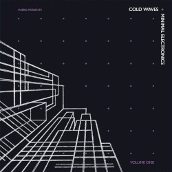 Cold Waves and Minimal Electronics, Volume 1