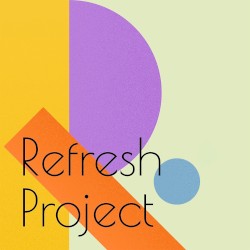 Refresh project