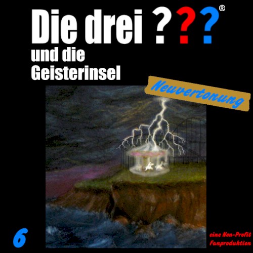 Die drei ??? 6: und die Geisterinsel