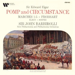 Pomp and Circumstance Marches 1-5, Froissart, Elegy & Sospiri