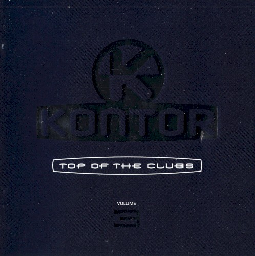 Kontor: Top of the Clubs, Volume 3