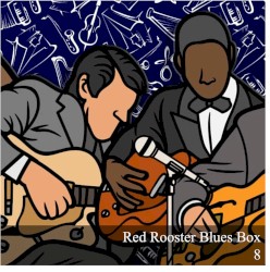 Red Rooster Blues Box 8