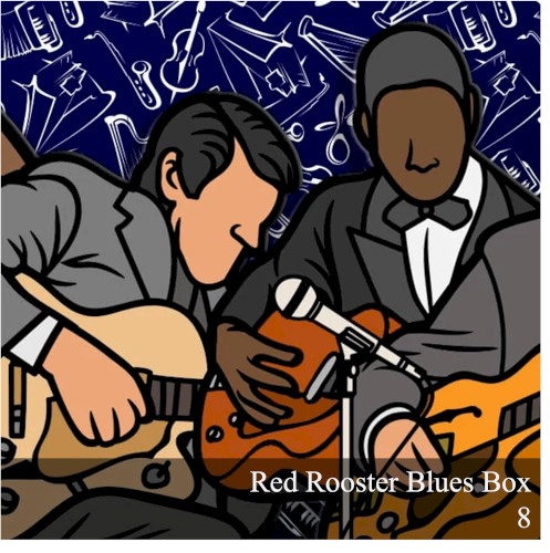 Red Rooster Blues Box 8