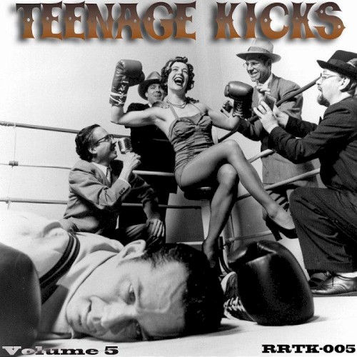 Teenage Kicks, Volume 5