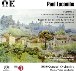 Concerto for Horn and Orchestra / Symphony no. 2 / Rapsodie sur des airs du Pays d’Oc / Suite for Piano and Orchestra