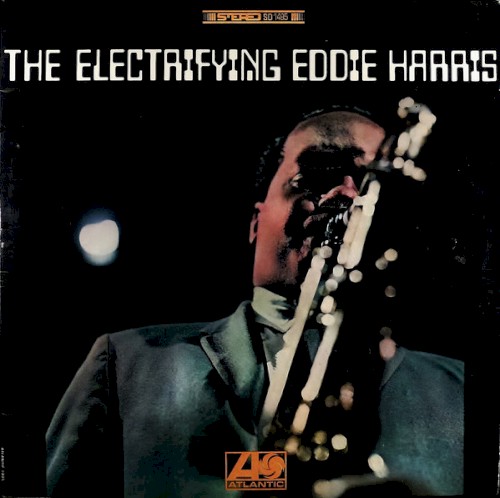 The Electrifying Eddie Harris