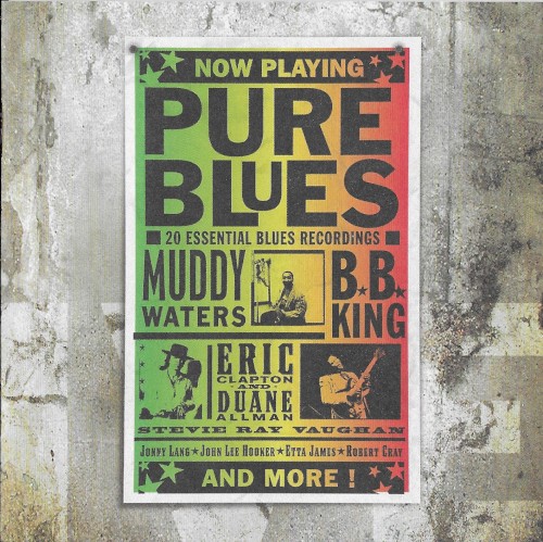 Pure Blues: 20 Essential Blues Recordings