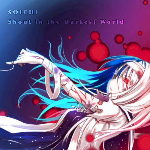 Shout in the Darkest World