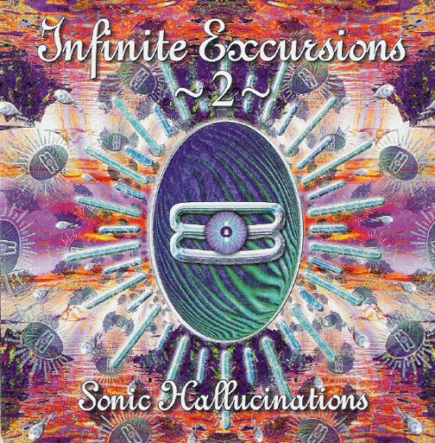 Infinite Excursions 2: Sonic Hallucinations