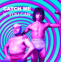 Catch Me If You Can