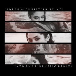 Into the Fire (Epic Remix)