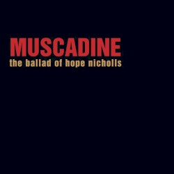 The Ballad of Hope Nicholls